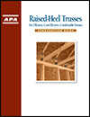 Raised-Heel Trusses for Efficient, Cost-Effective, Comfortable Homes
